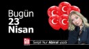 Bugün 23 Nisan