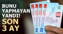 Bunu yapmayan sürücüler yandı: Son 3 ay
