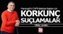 CHP'li başkan Niyazi Nefi Kara ile ilgili korkunç suçlamalar