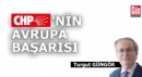 CHP'nin Avrupa başarısı