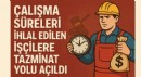 Çalışma süreleri ihlal edilen işçilere tazminat yolu açıldı