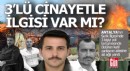 Cinayetin intikamı mı?