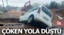 Çöken yola böyle saplandı