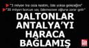 Daltonlar Antalya'ya haraca bağlamış