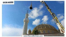 Dayanıklılık ve Güvenlik Açısından Yeni Nesil Minare Sistemleri Fiber Çelik Minare’de