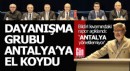 Dayanışma Grubu Antalya'ya el koydu