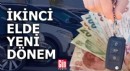 Dengeler değişti: İkinci elde yeni dönem