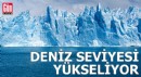 Deniz seviyesi yükseliyor! Son yıllarda iki katına çıktı