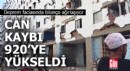 Deprem faciasında bilanço ağırlaşıyor: 920 can kaybı