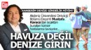 Doç. Dr. Karaca'dan kanser hastalarına uyarı; 'Havuz tehlikeli, denize girin'