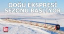 Doğu Ekspresi sezonu açıyor