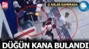 Düğün salonunda silahlı saldırı anı kamerada