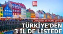 Dünyadaki en mutlu şehirler: Türkiye'den 3 il de listede