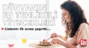 Dünyanın en tehlikeli yiyecekleri açıklandı