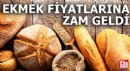 Ekmek fiyatlarına zam geldi: Yeni tarife duyuruldu!