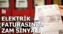 Elektrik faturasında zam sinyali