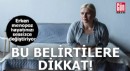 Erken menopoz hayatınızı sessizce değiştiriyor! Bu belirtilere dikkat...