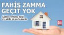 Fahiş zamma geçit yok