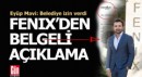 Fenix'den belgeli açıklama geldi