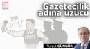 Gazetecilik adına üzücü