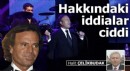 Hakkındaki iddialar ciddi