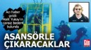 Halit Yukay’ın cansız bedeni asansörle çıkarılacak