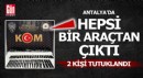 Hepsi bir araçtan çıktı; 2 kişi tutuklandı