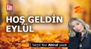 Hoş geldin Eylül