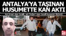 İsrailli kuzenler Antalya'da kavga etti, adı Doğan olan hayatını kaybetti