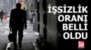 İşsizlik oranı belli oldu