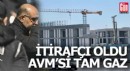 İtirafçı iş insanının AVM'si tam gaz...