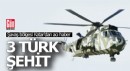 Katar'da helikopter düştü; 3 Türk şehit