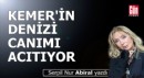 Kemer'in denizi canımı acıtıyor