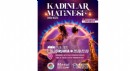 Kepez Kadınlar Matinesi’nde müzik ve eğlence bir arada