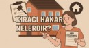 Kiracı hakları nelerdir?
