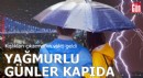 Kışlıkları çıkarmanın vakti geldi! Yağmurlu günler kapıda