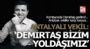 Komisyonda Demirtaş gerilimi!.. Antalyalı vekiller karşı karşıya…