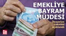 Kurban Bayramı emekli ikramiyesi tarihleri belli oldu
