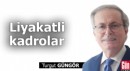 Liyakatli kadrolar