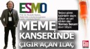 Meme kanserinde çığır açan ilaç