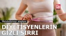 Metabolizmayı ateşliyor: Diyetisyenlerin gizli sırrı