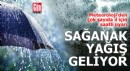 Meteoroloji'den çok sayıda il için uyarı