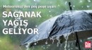 Meteoroloji'den peş peşe uyarı