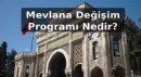 Mevlana Değişim Programı Nedir?