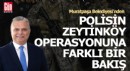 Muratpaşa Belediyesi'nden polisin Zeytinköy operasyonuna farklı bakış