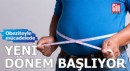 Obezite tedavisinde yeni dönem başlıyor