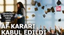 Öğrenci affı Meclis'te kabul edildi