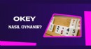 Okey Nasıl Oynanır?