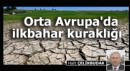 Orta Avrupa'da ilkbahar kuraklığı