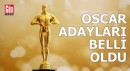 Oscar adayları belli oldu